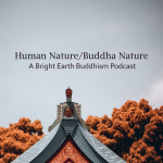 Human Nature/Buddha Nature